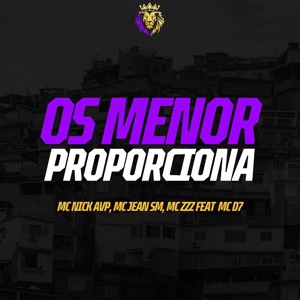 Os Menor Proporciona (feat. MC D7)