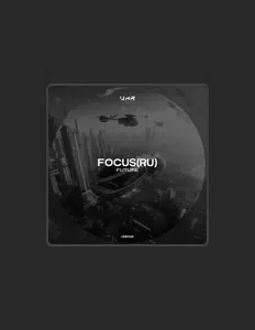 收听 Focus(RU)、观看音乐视频、阅读小传、查看巡演日期等 ！