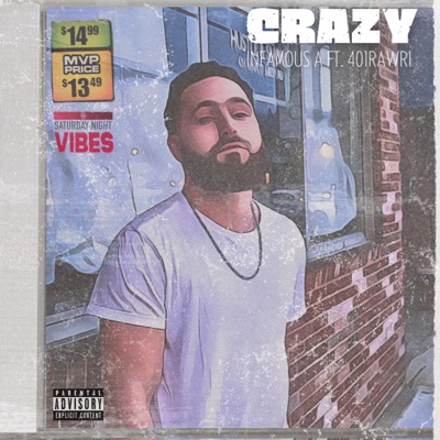 Crazy (feat. 401Rawri) - Single