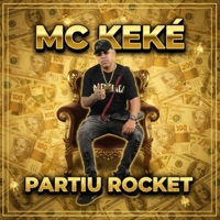 Partiu Rocket - Single - MC Keké