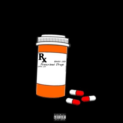 Prescribed Drugs (feat. SME L05) - Single