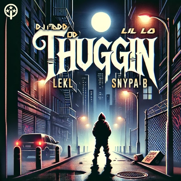 Thuggin (feat. Snypa B & LEKL)