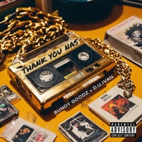 Thank You Nas - Single - D.U.Ivan & Bundy Goodz