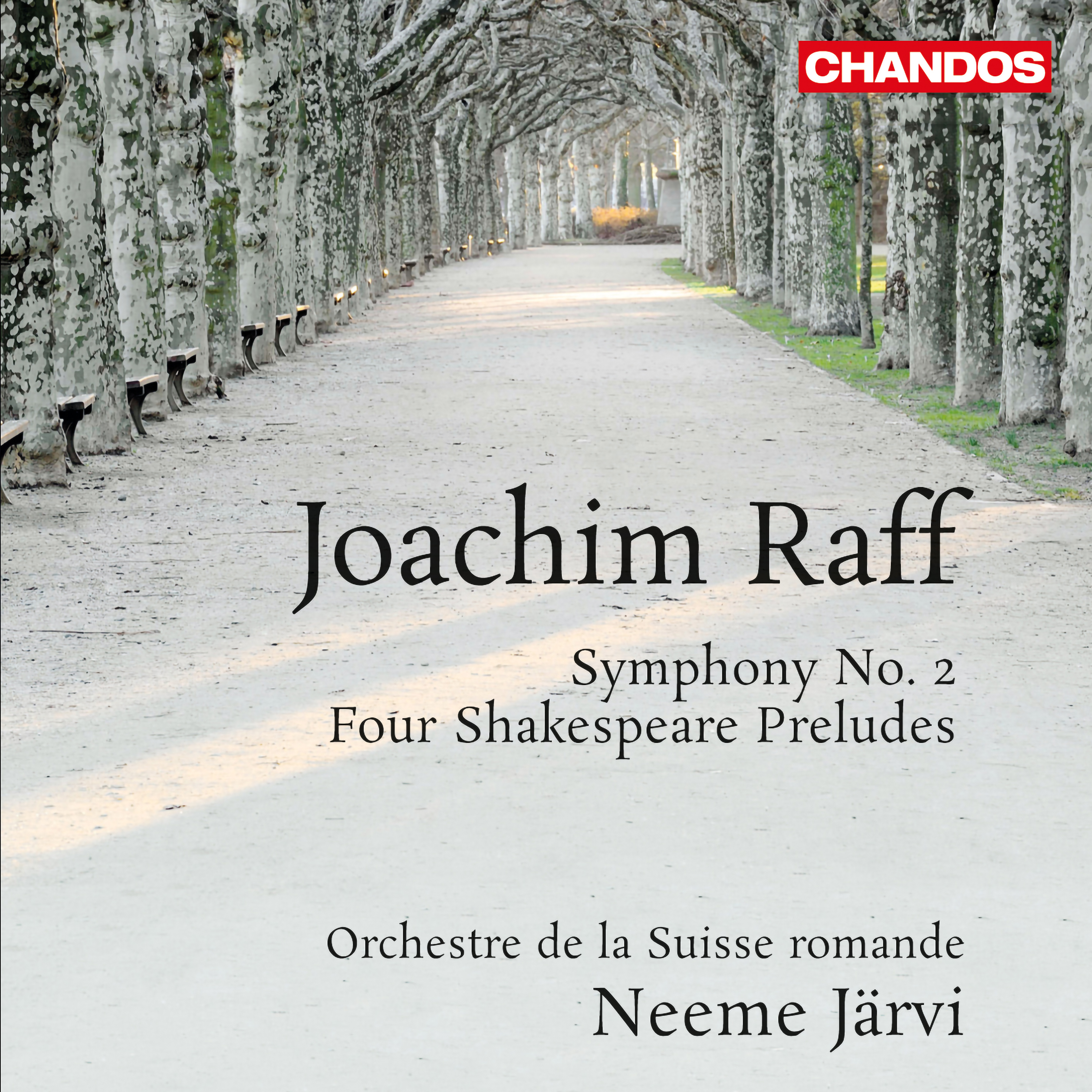 Raff: Symphony No. 2 & Four Shakespeare Preludes