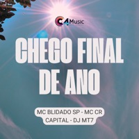 Chego Final de Ano - Single - MC BLINDADO SP & Mc CR Da Capital