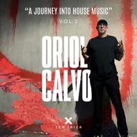A Journey Into House Music Volumen 2 (DJ Mix) - Oriol Calvo & TEN IBIZA RECORDS