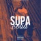 Supa Solid - Don Ace lyrics