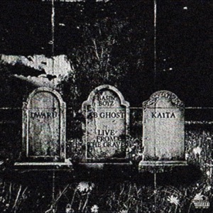 LiveFromTheGrave (feat. DWARÜ & KA1TA) - Single