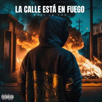 La Calle Está en Fuego - Single