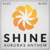 SHINE (AURORA'S ANTHEM)