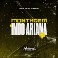 Montagem Indo Ariana (feat. AIRA MC) - Single - DJ Kadu Sp & Mc Vick