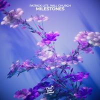 Milestones - Single - Patrick Lite & WLZN