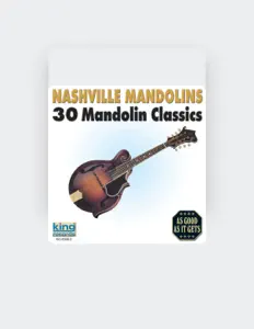 收听 Nashville Mandolins、观看音乐视频、阅读小传、查看巡演日期等 ！