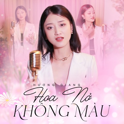 Hoa Nở Không Màu