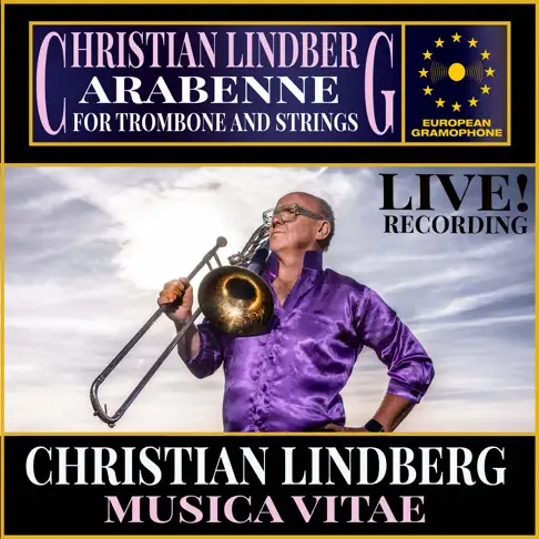 Musica VitaeのChristian Lindberg: Arabenne for Trombone and