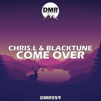 Come Over - Single - Chris.L & BlackTune