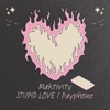 STUPID LOVE / Payphone - Single