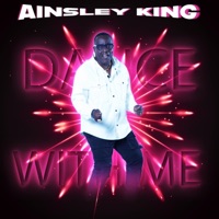 Dance With Me - Single - Ainsley King