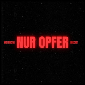 NUR OPFER