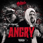 Angry (Remix) [feat. El9six & Sticky Fingaz] - Single
