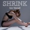 Shrink - Izzy Marsail lyrics