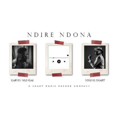 Ndire Ndona (feat. Garvin Mungai) - Single