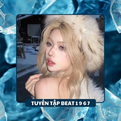 Tuyển Tập Beat 1 9 6 7 - 545 - Single
