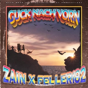 Guck nach vorn (feat. Zain)