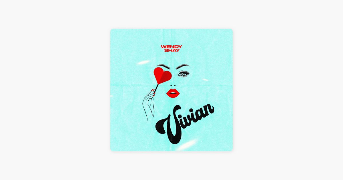 Vivian – Song by Wendy Shay – Apple Music