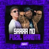 Sarra no Fuzil Garota - Single