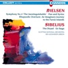 Nielsen: Rhapsodic Overture, Symphony No. 4, Pan and Syrinx - Sibelius: The Dryad, En Saga