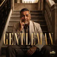 GENTLEMAN — Mike Leon Grosch