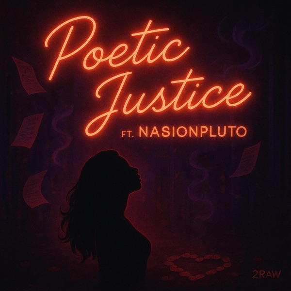 Poetic Justice (feat. Nasionpluto)