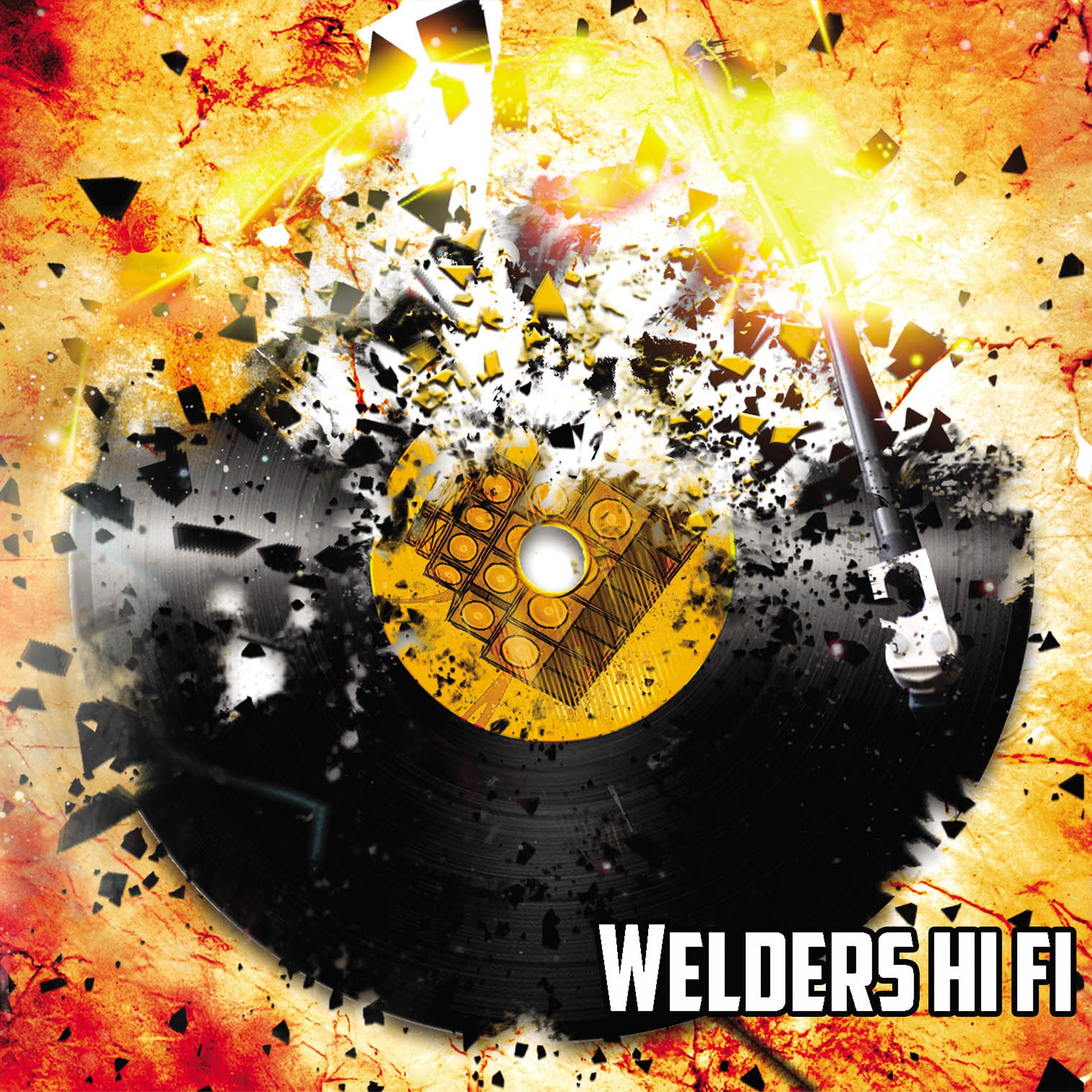 Welders Hi Fi