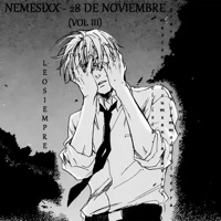 NEMESIXX (28 DE NOVIEMBRE (VOLIII) - Single - Nemesixx