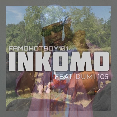 INKOMO (feat. Dumi 105) - Single