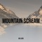Mountain Scream - DG Leos lyrics