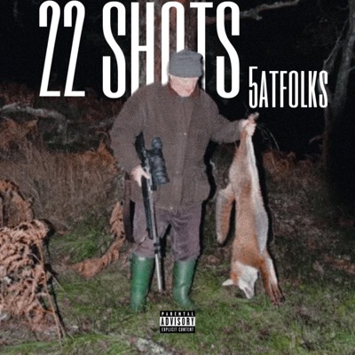 22 Shots - Single