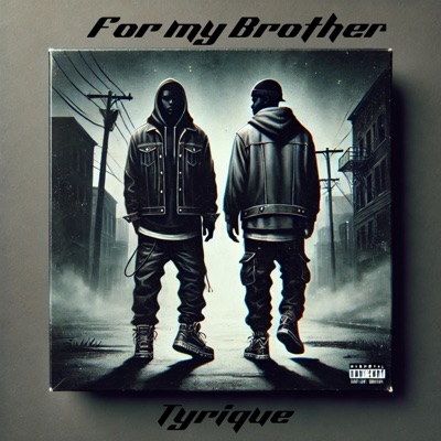 For my Brother - Single