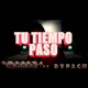 Tu Tiempo Paso feat Dynach Belyko Single