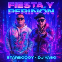 Fiesta y Periñon - Single - Dj Yaso & Starboooy.