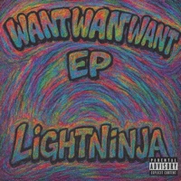 WantWantWant - LightNinja