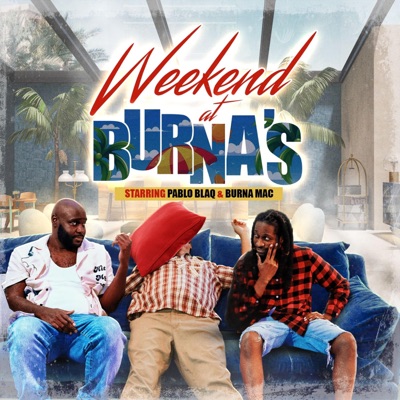 Weekend at Burna's (Radio Edit) - EP