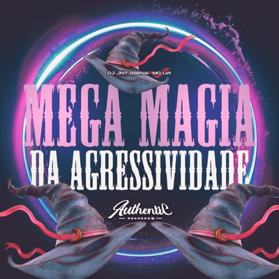 Mega Magia da Agressividade - Single