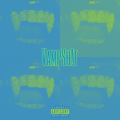 VAMP SH!T