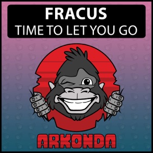 Time To Let You Go - Single