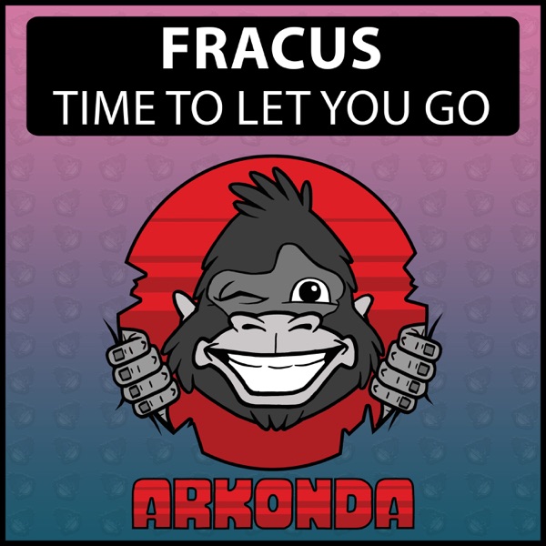 Time To Let You Go - Single