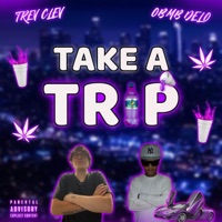 Take A Trip (feat. Obmb Delo) - Single - Trev Clev