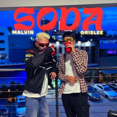 Soda (feat. Malvin) - Single