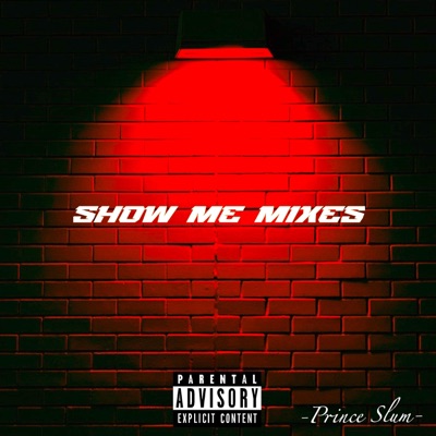 Show Me (Mixes) - EP